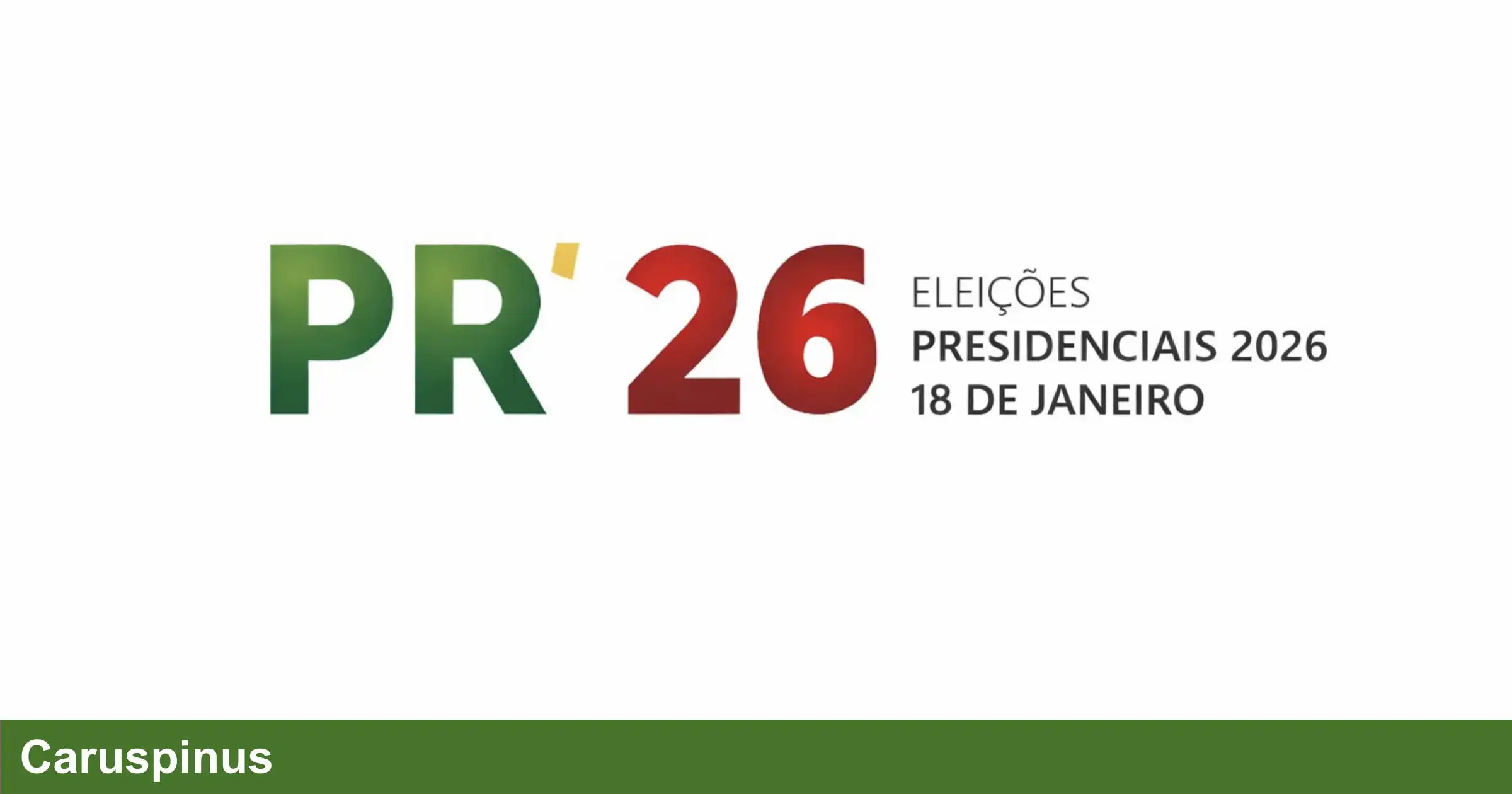 Eleição Presidencial 2026: os 11 candidatos a Belém - CARUSPINUS